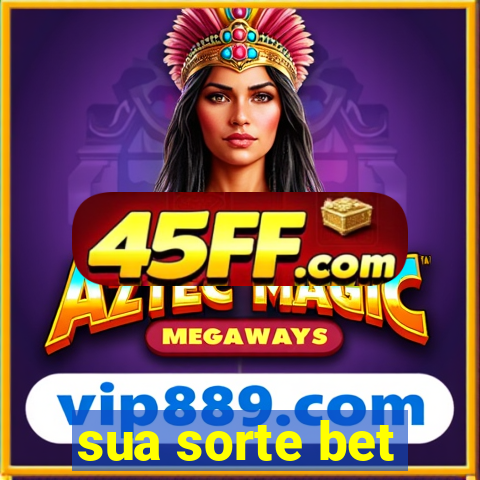 sua sorte bet